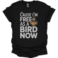 Cause Im Free As A Bird Now - Black