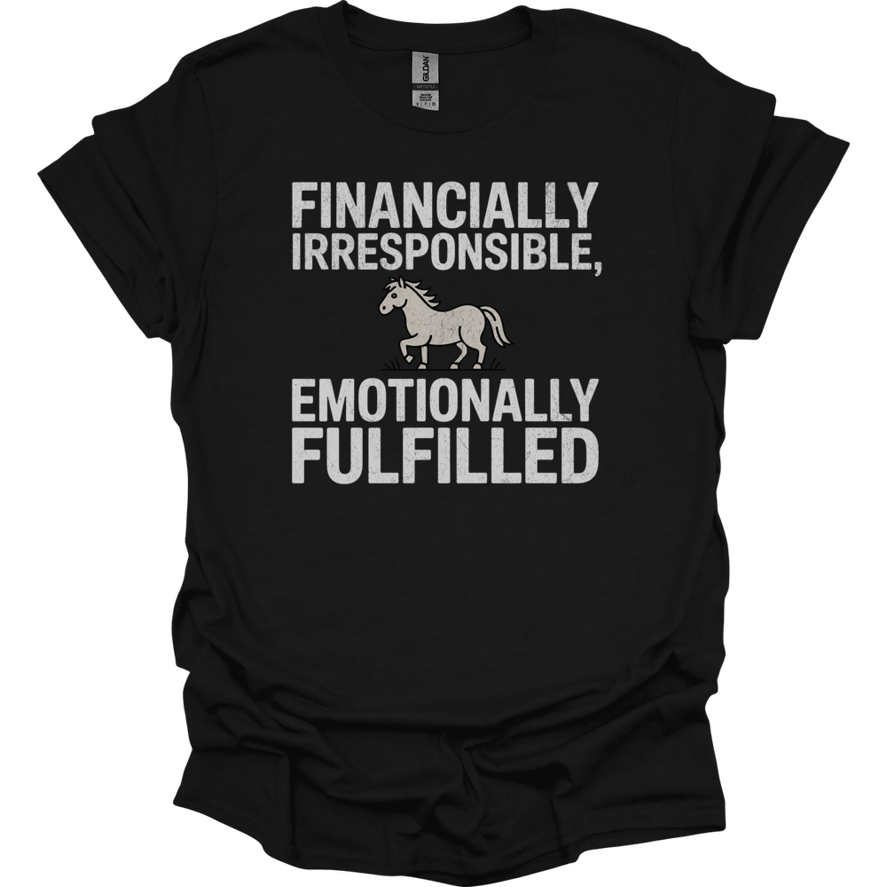 Financially Irresponsible Emotionally Fulfilled - Black