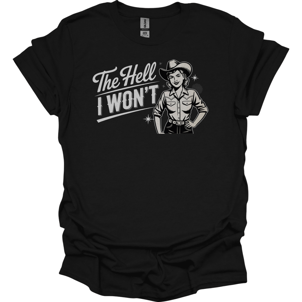 The Hell I Wont - Black