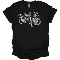 The Hell I Wont - Black