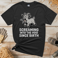 Screaming Into The Void Since Birth (Adult Unisex Tee) - Black