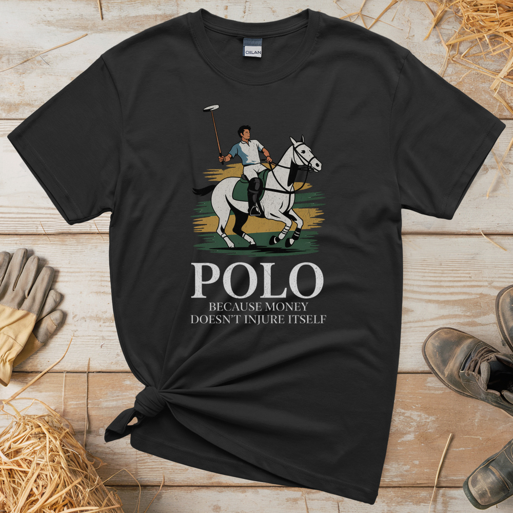Polo Because Money Doesn't Injure Itself (Adult Unisex Tee) - Black