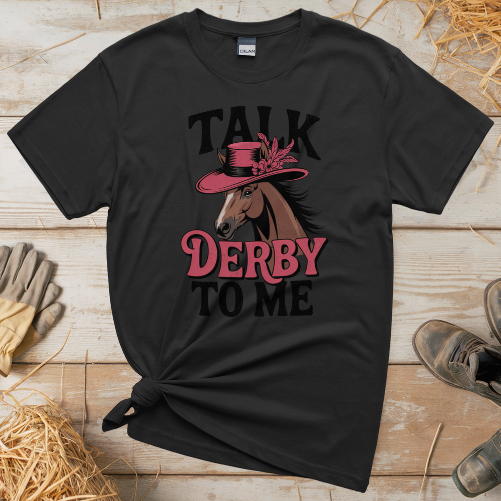 Talk Derby To Me (Adult Unisex Tee) - Black