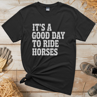 Good Day To Ride Horses Tee - Black