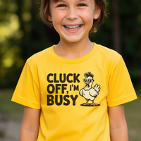 Cluck Off Im Busy Child Dark - Daisy