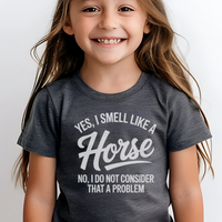 Yes I Smell Like A Horse Child - Dark Heather