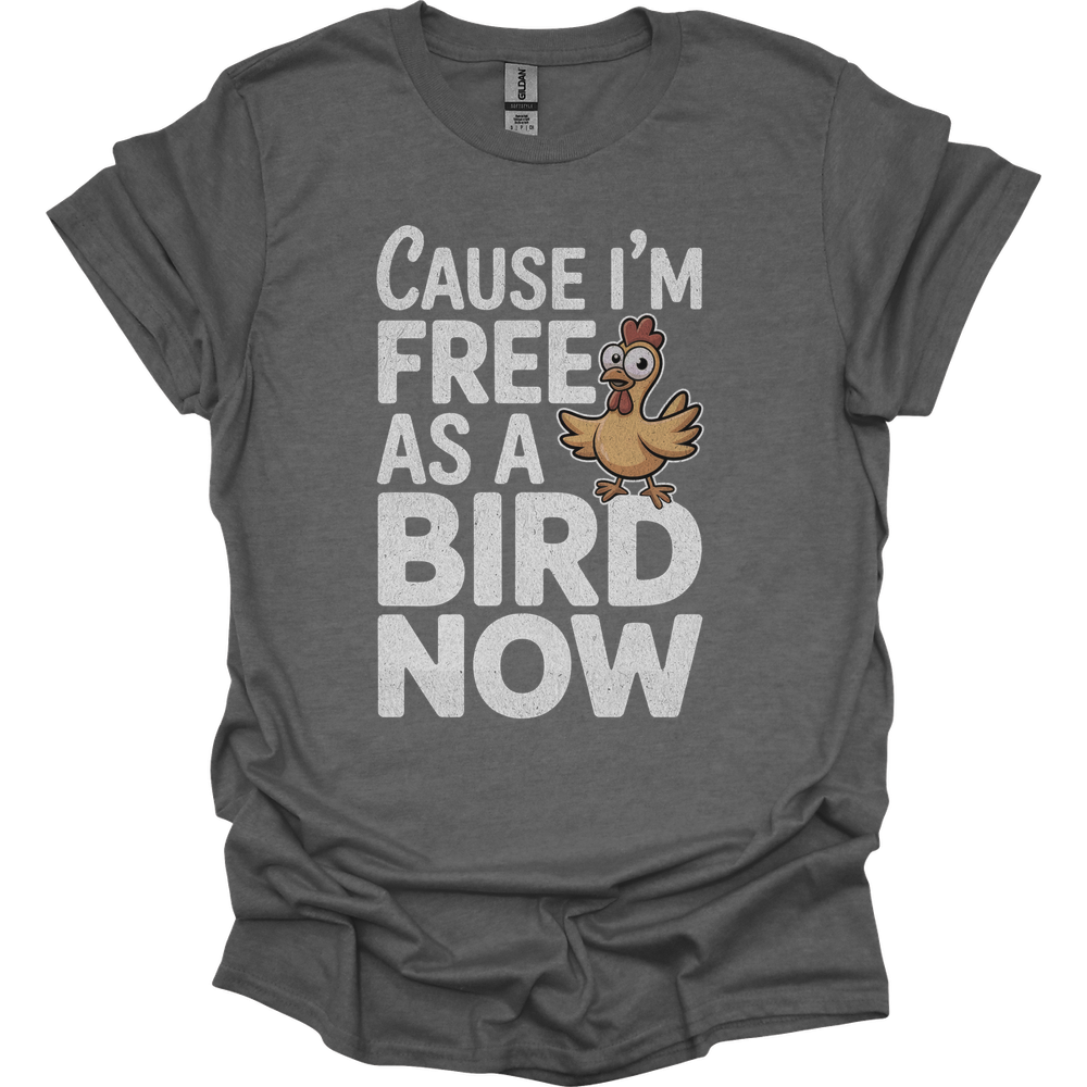 Cause Im Free As A Bird Now - Graphite Heather