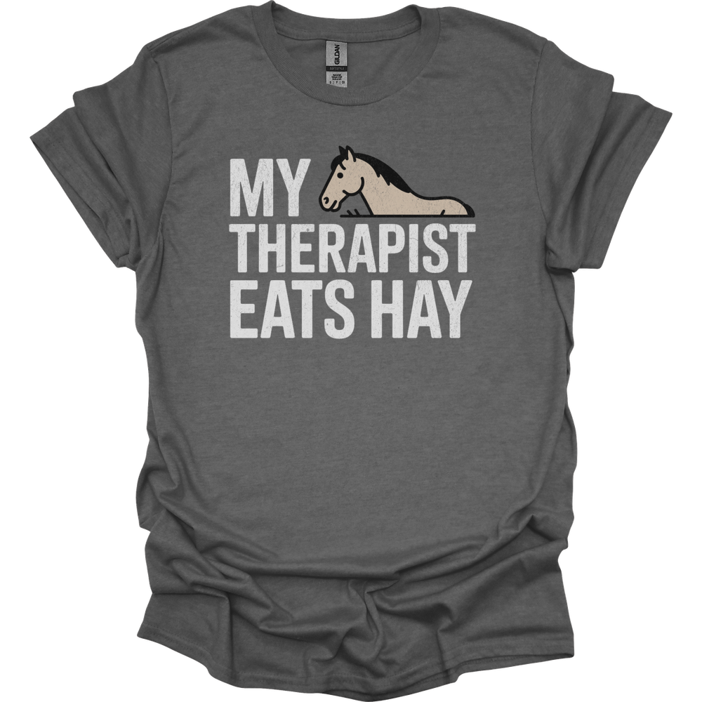 My Therapist Eats Hay - Graphite Heather