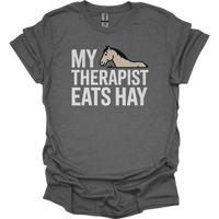 My Therapist Eats Hay - Graphite Heather