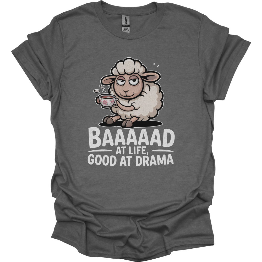 Baaad At Life Good At Drama Adult Dark - Graphite Heather