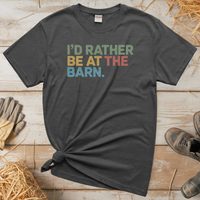 I'd Rather Be At The Barn (Adult Unisex Tee) - Graphite Heather