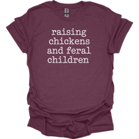 Raising Chickens And Feral Children - Heather Maroon