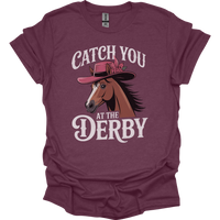 Catch You At The Derby - Heather Maroon
