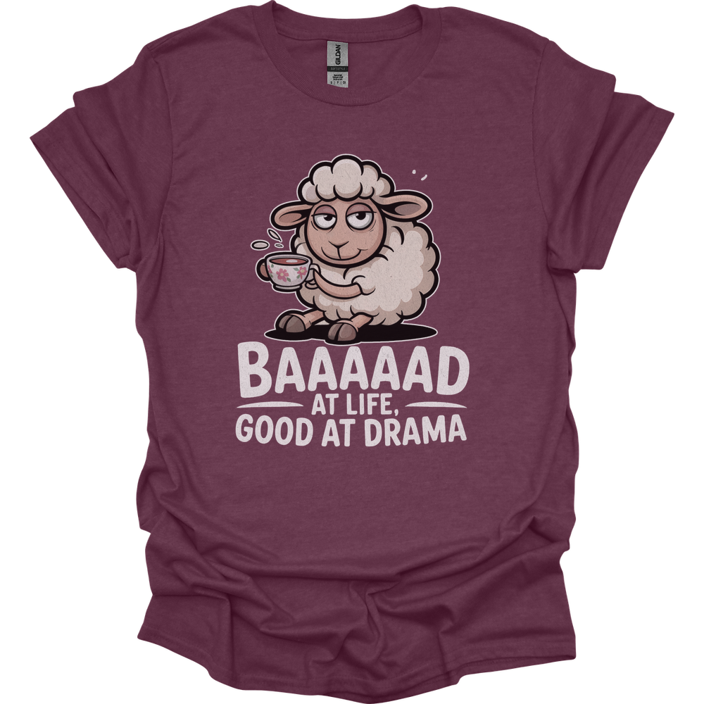 Baaad At Life Good At Drama Adult Dark - Heather Maroon