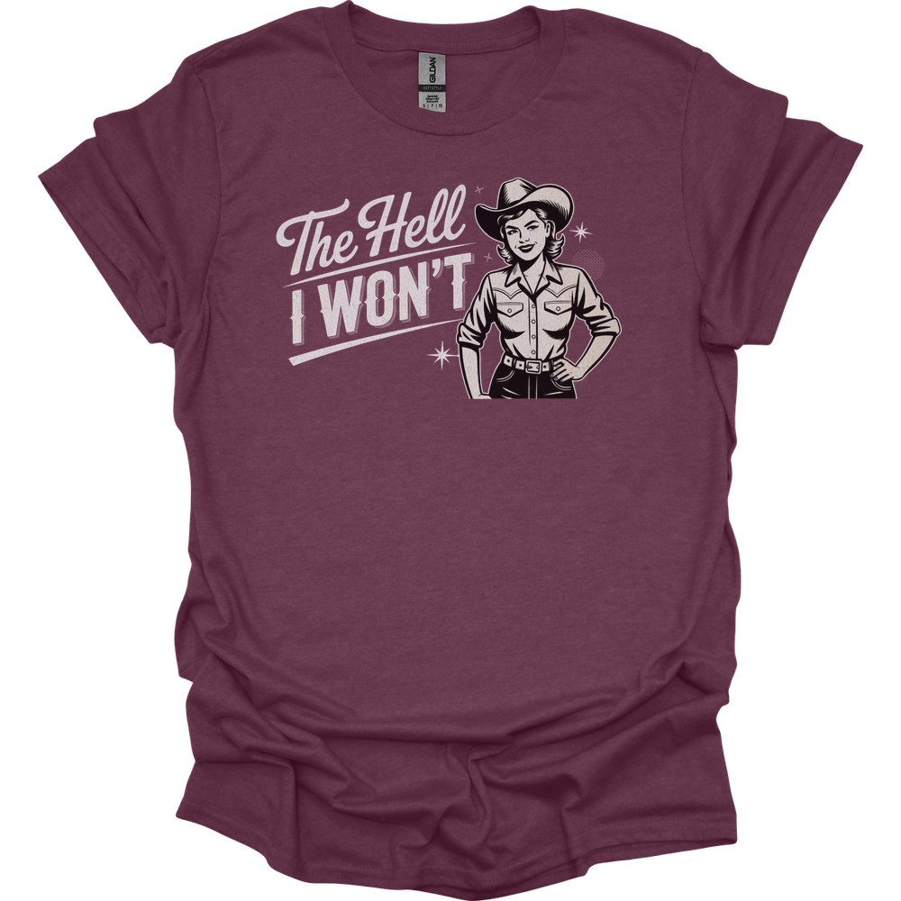 The Hell I Wont - Heather Maroon