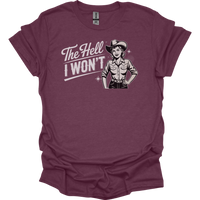 The Hell I Wont - Heather Maroon