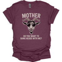 Do You Want To Bang Heads With Me - Heather Maroon