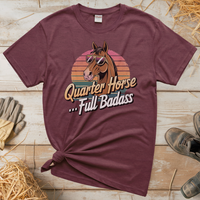Quarter Horse Full Badass (Adult Unisex Tee) - Heather Maroon