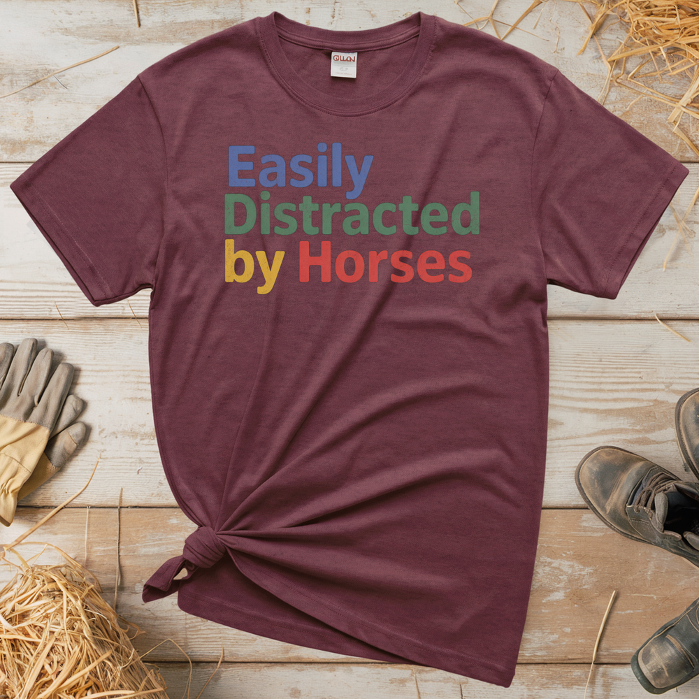 Easily Distracted By Horses (Adult Unisex Tee) - Heather Maroon