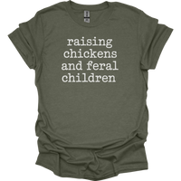 Raising Chickens And Feral Children - Heather Military Green