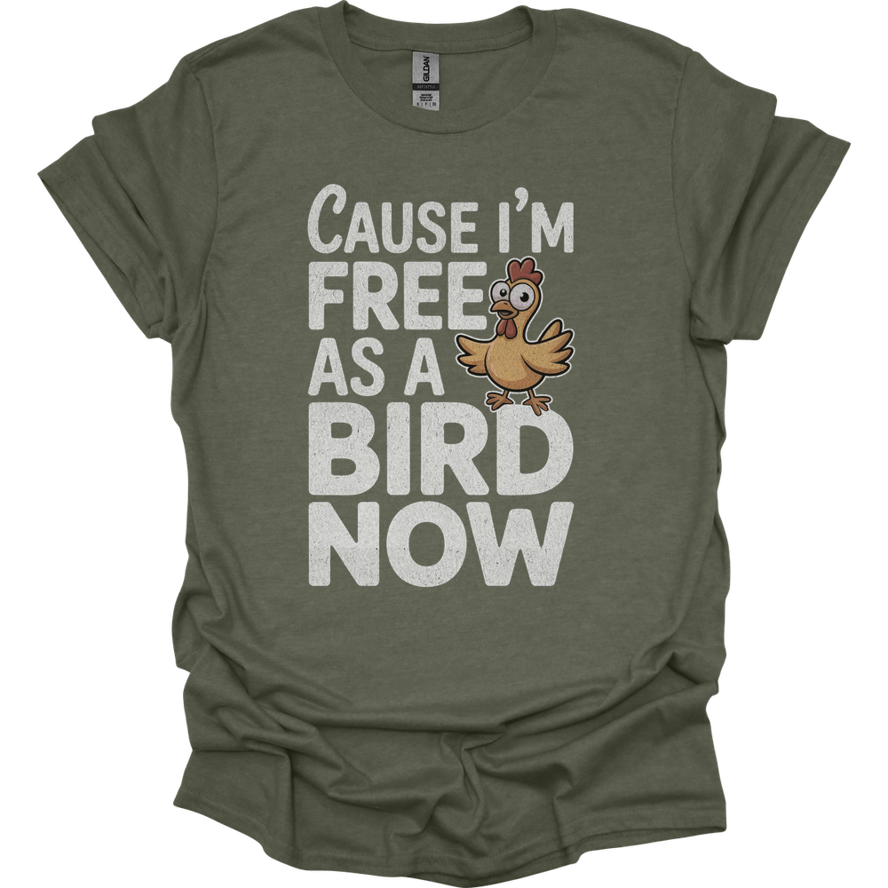 Cause Im Free As A Bird Now - Heather Military Green