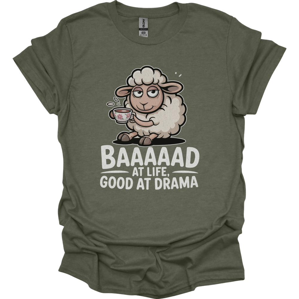 Baaad At Life Good At Drama Adult Dark - Heather Military Green