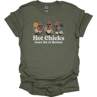 Hot Chicks Just Do It Better Adult Dark - Heather Military Green