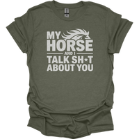 My Horse And I Talk About You - Heather Military Green