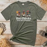 Hot Chicks Just Do It Better (Adult Unisex Tee) - Heather Military Green