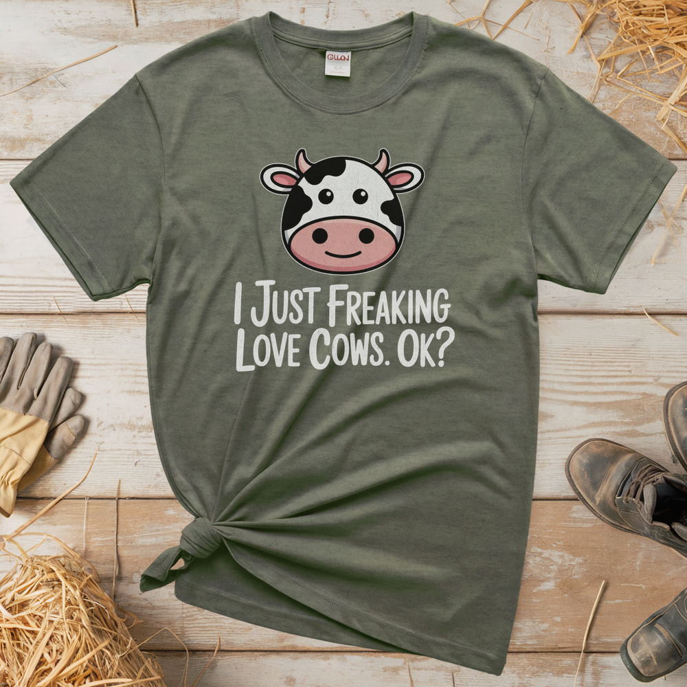 I Just Freaking Love Cows Ok (Adult Unisex Tee) - Heather Military Green