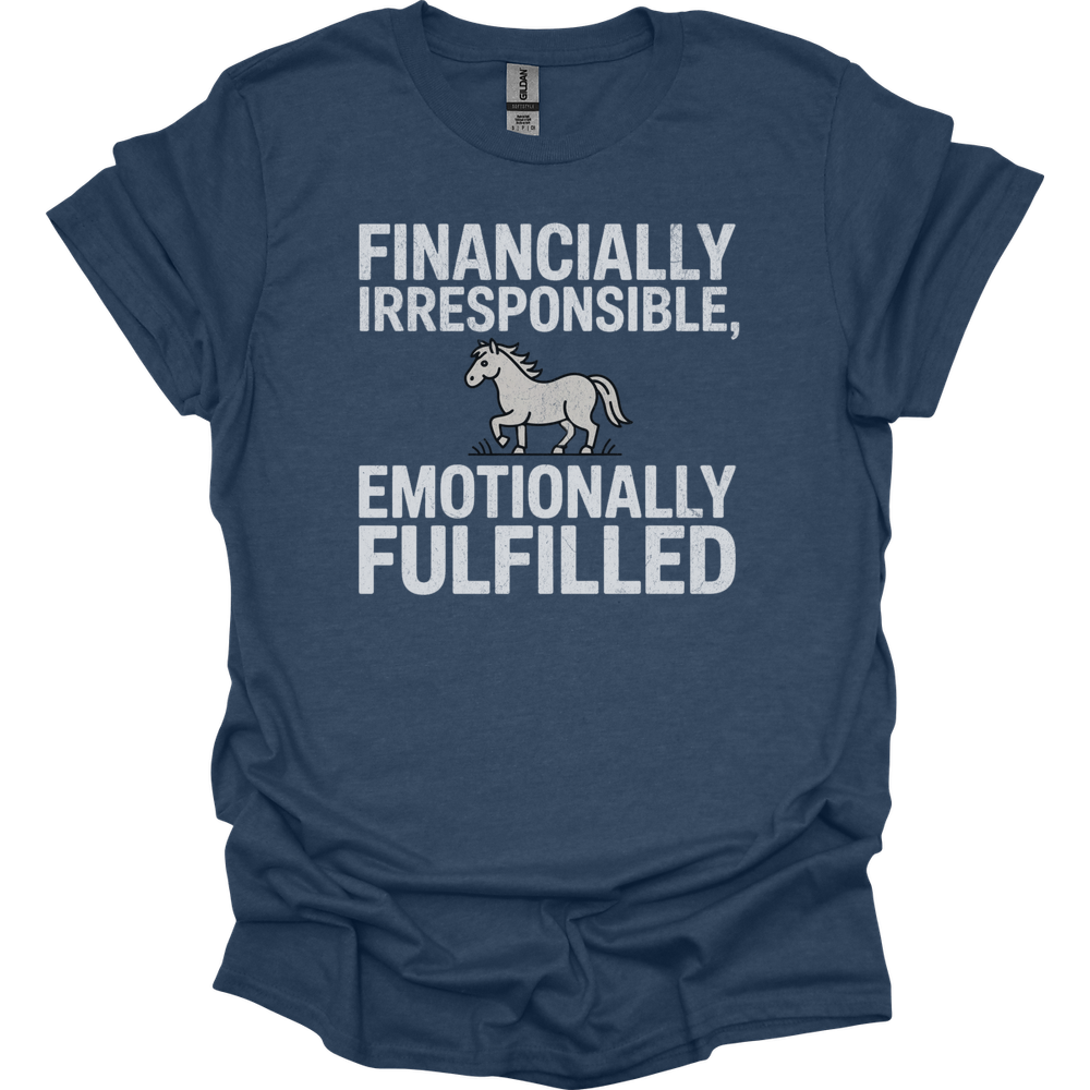 Financially Irresponsible Emotionally Fulfilled - Heather Navy