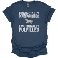 Financially Irresponsible Emotionally Fulfilled - Heather Navy
