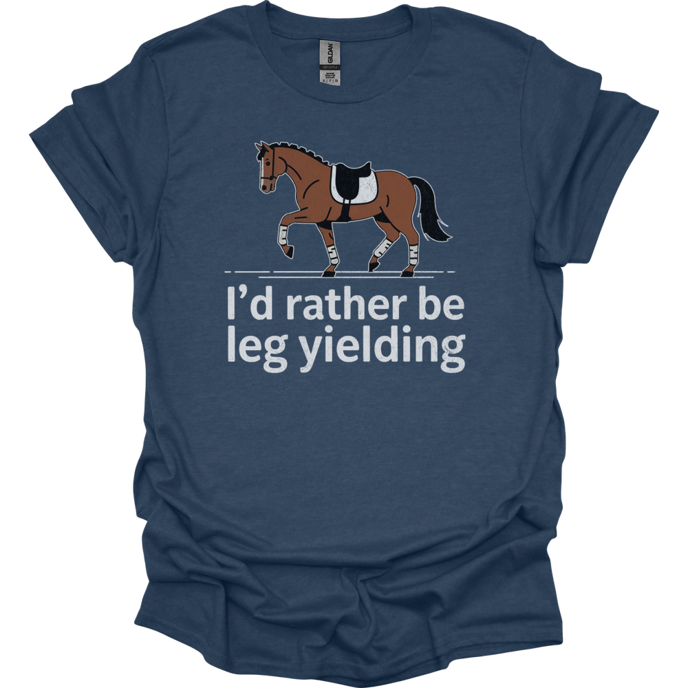Id Rather Be Leg Yielding Dressage - Heather Navy