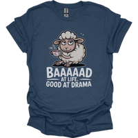 Baaad At Life Good At Drama Adult Dark - Heather Navy
