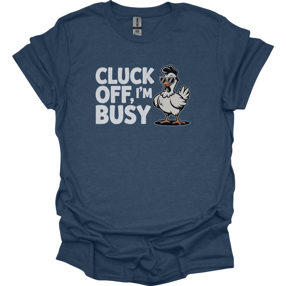 Cluck Off Im Busy Adult Dark - Heather Navy