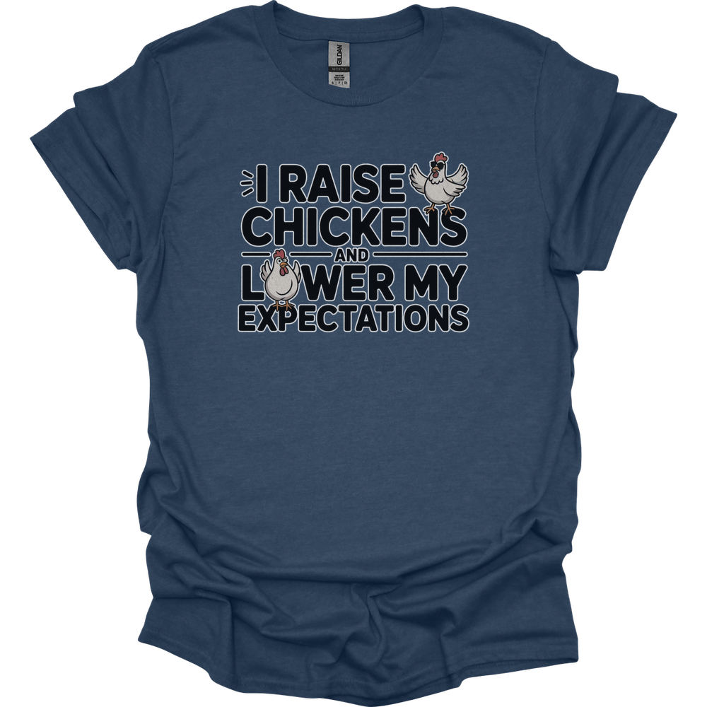 I Raise Chickens And Lower My Expectations Adult - Heather Navy