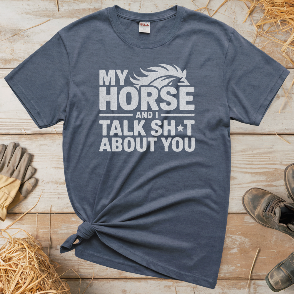 My Horse And I Talk About You (Adult Unisex T-Shirt) - Heather Navy