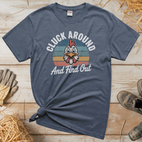 Cluck Around And Find Out (Adult Unisex T-Shirt) - Heather Navy