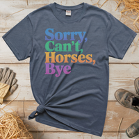 Sorry Can't Horses Bye (Adult Unisex Tee) - Heather Navy