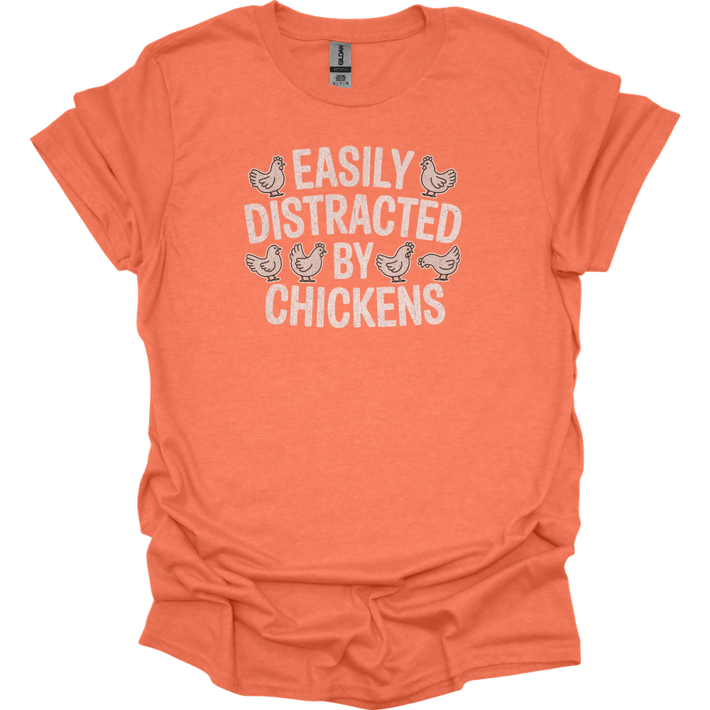 Easily Distracted By Chickens - Heather Orange