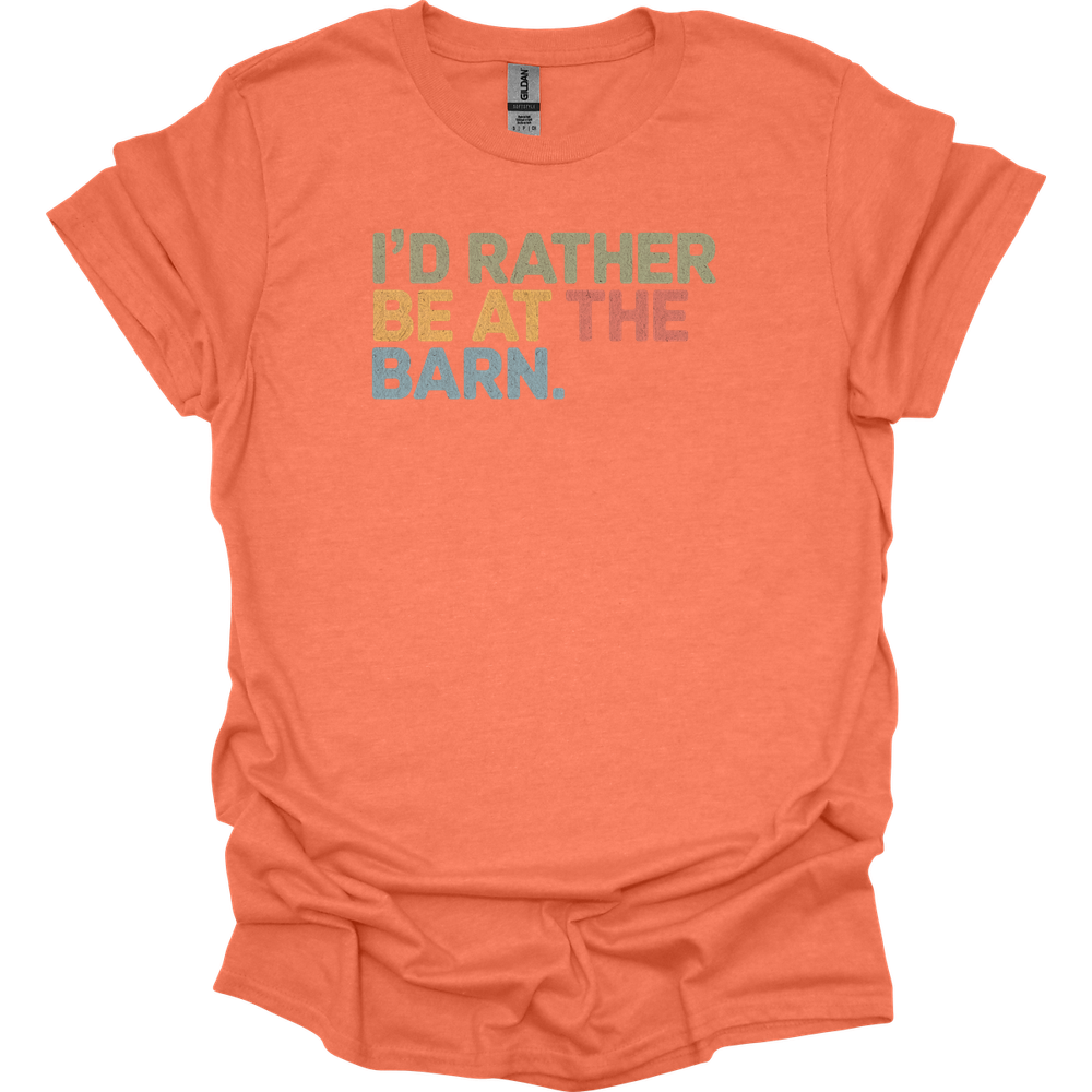 Id Rather Be At The Barn - Heather Orange