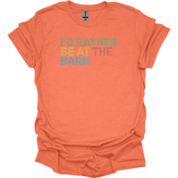 Id Rather Be At The Barn - Heather Orange