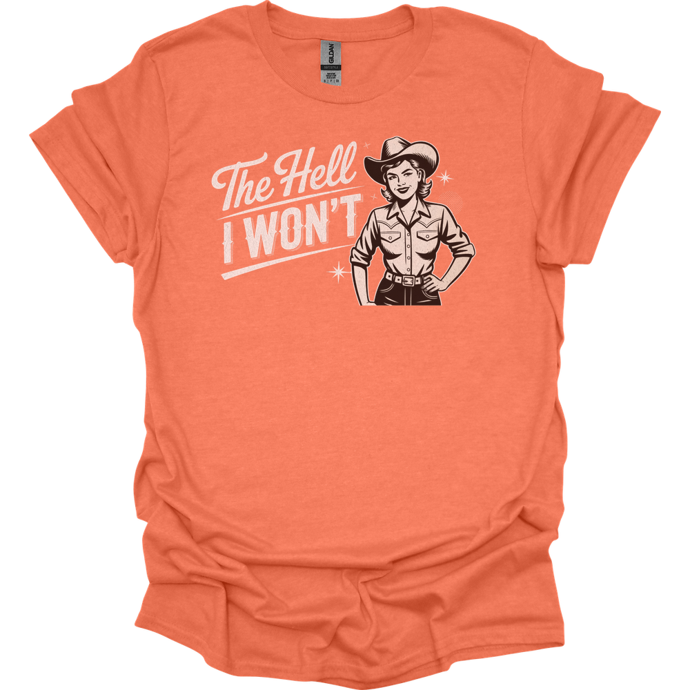 The Hell I Wont - Heather Orange