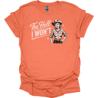 The Hell I Wont - Heather Orange