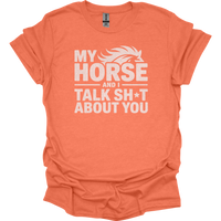 My Horse And I Talk About You - Heather Orange