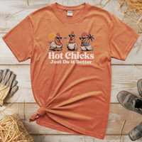 Hot Chicks Just Do It Better (Adult Unisex Tee) - Heather Orange