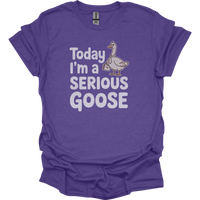 Today Im A Serious Goose - Heather Purple