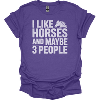 I Like Horses And Maybe 3 People - Heather Purple