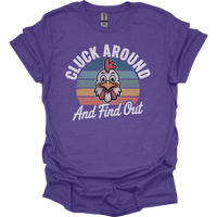 Cluck Around And Find Out - Heather Purple