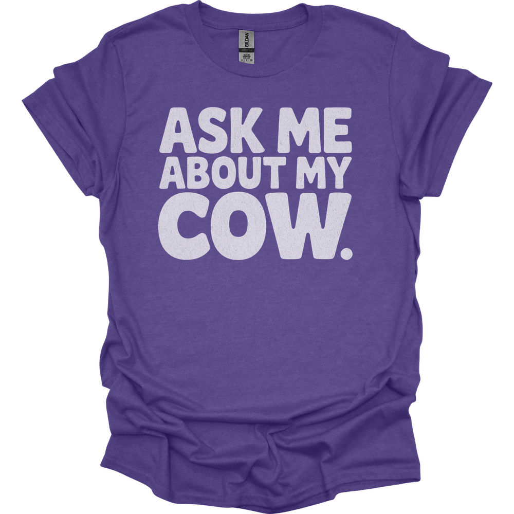 Ask Me About My Cow - Heather Purple